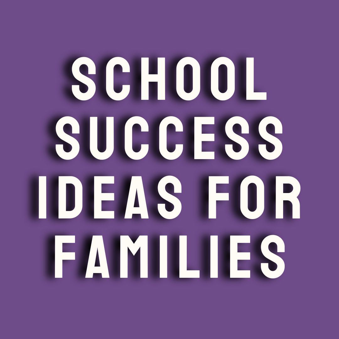  School Success for Families